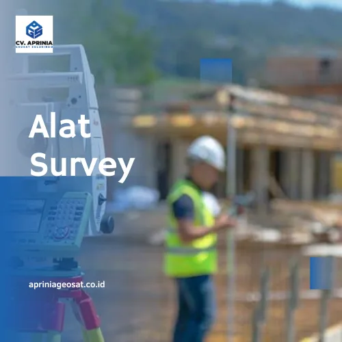 Alat Survey Pemetaan: Panduan Lengkap Memilih Alat Survey Terbaik untuk Proyek Anda